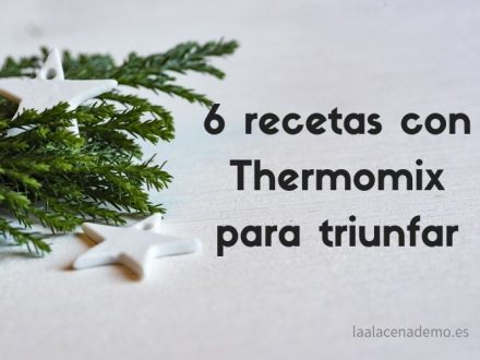 Top 6 recetas de Navidad con Thermomix
